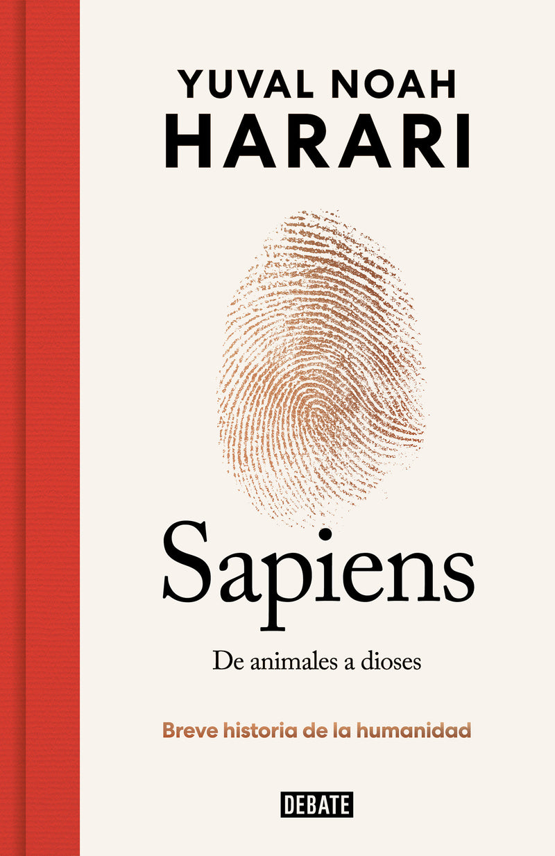 Sapiens. De animales a dioses (Edición especial 10º aniversario) / Sapiens: A Brief  History of Humankind