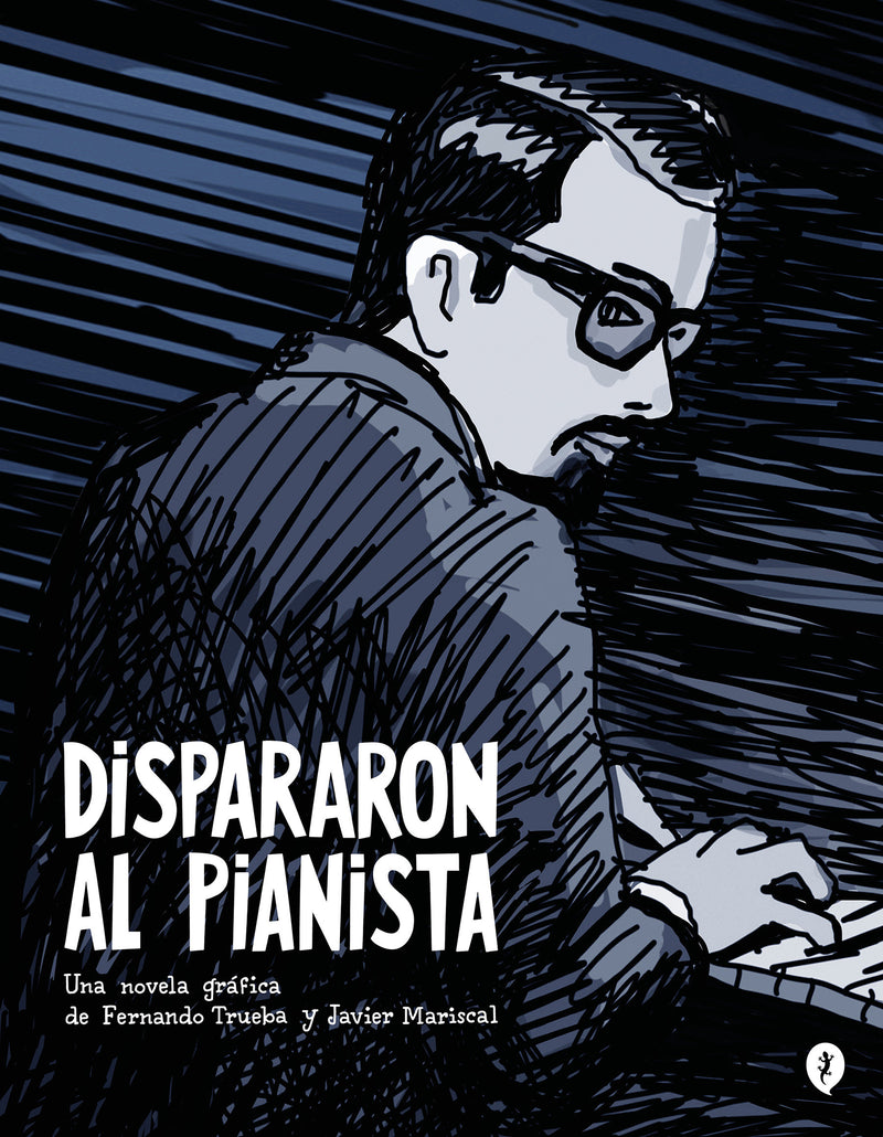 Dispararon al pianista / They Shot the Piano PlayerÂ 