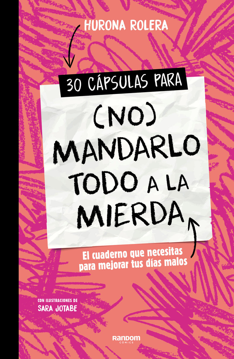 30 cápsulas para (no) mandarlo todo a la mierda / 30 Capsules for (Not) Sending Everything Straight to Hell