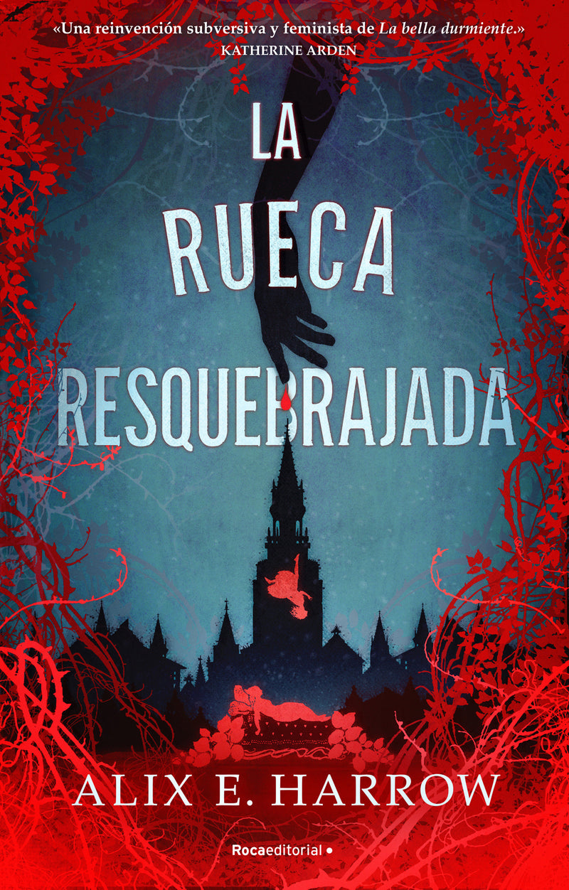 La rueca resquebrajada / A Spindle Splintered