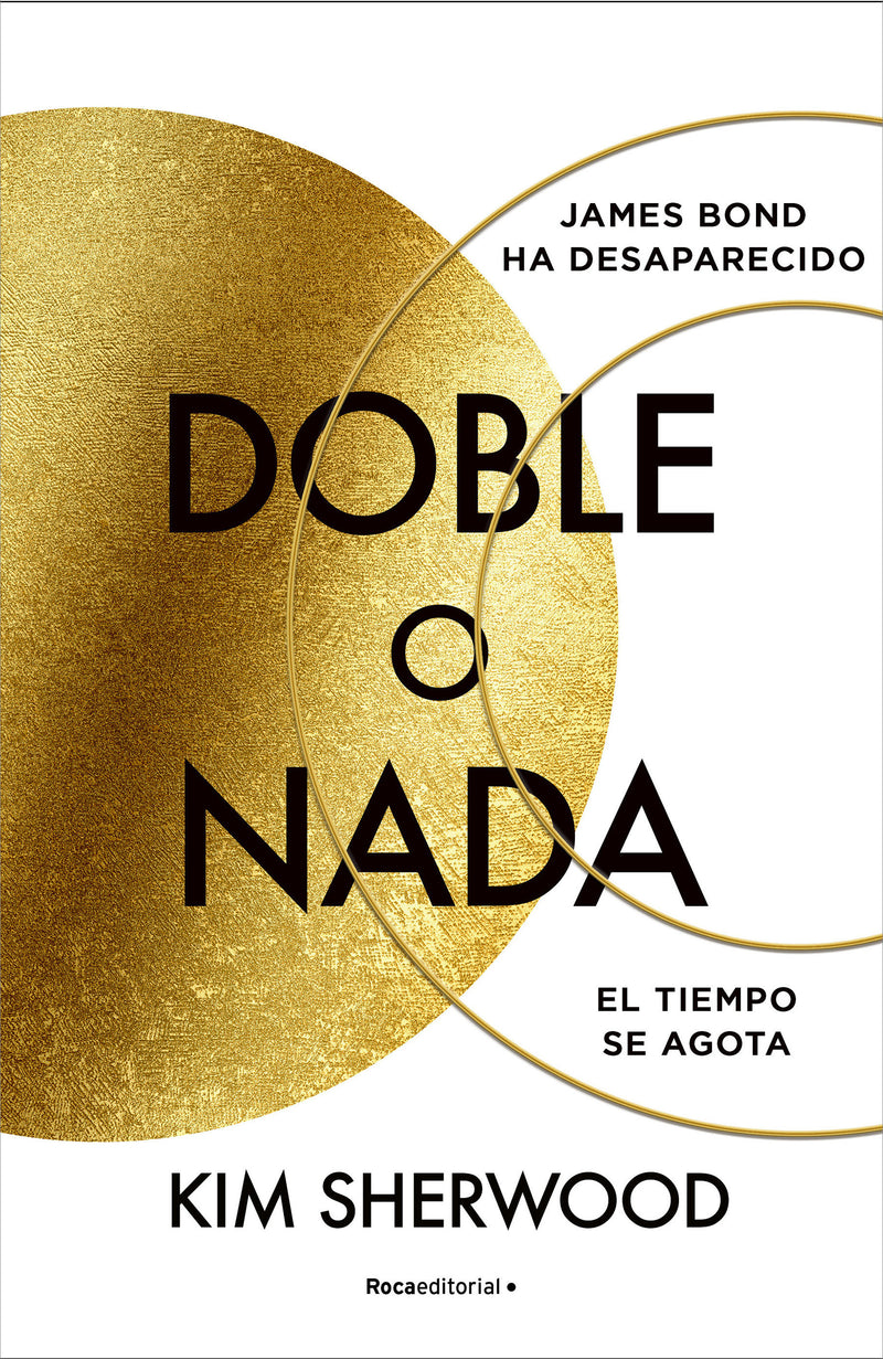 James Bond. Doble o nada: El tiempo se agota / Double or Nothing