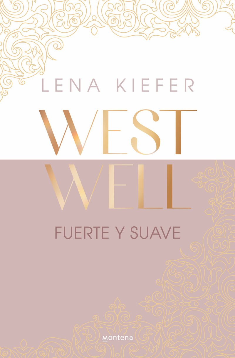 Fuerte y suave / Westwell: Heavy & Light
