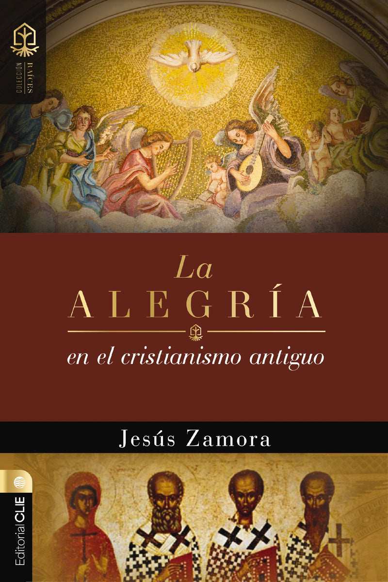 La alegría en el cristianismo antiguo: Un estudio de la alegría en las comunidades apostólicas y proto-ortodoxas