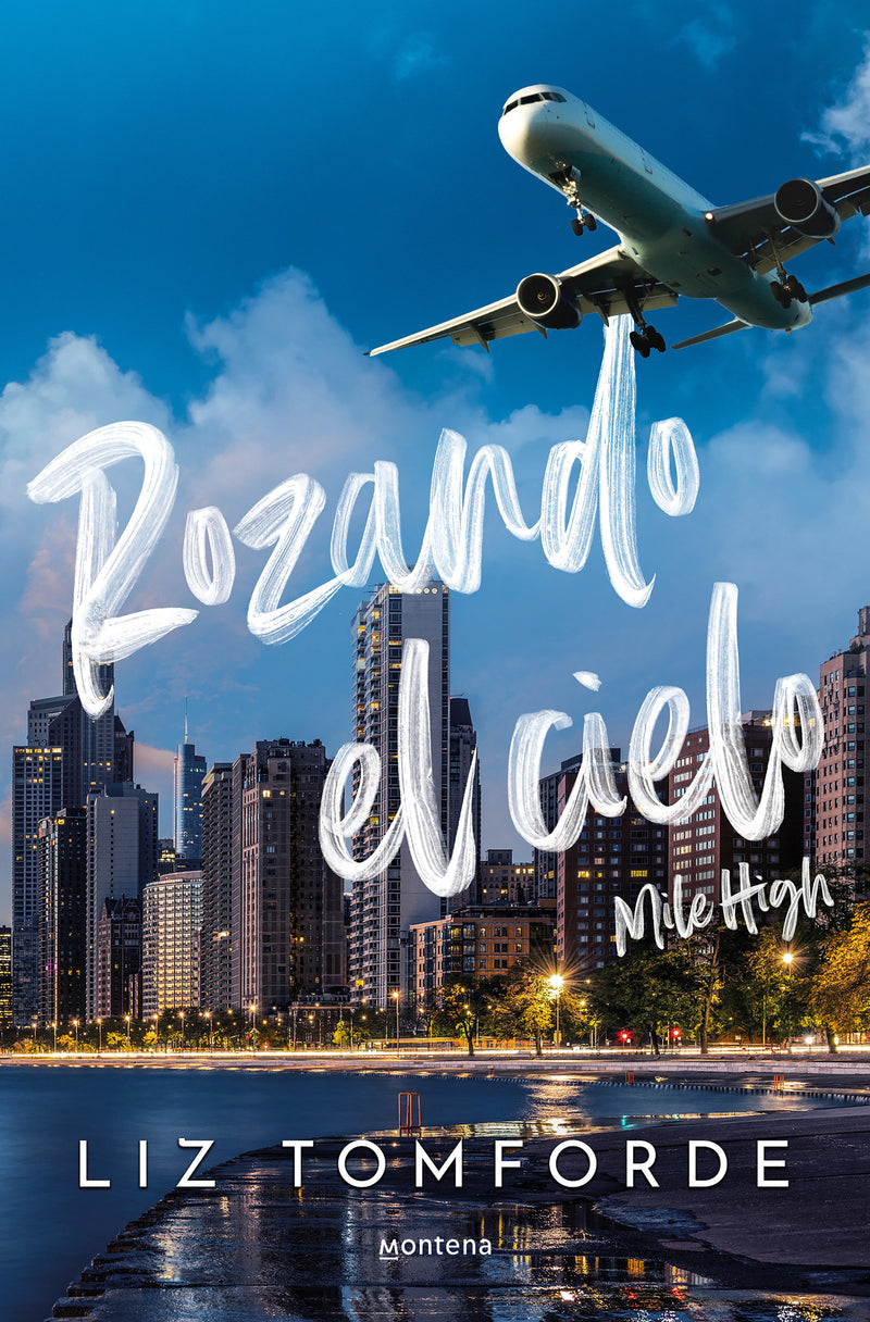 Rozando el cielo / Mile High