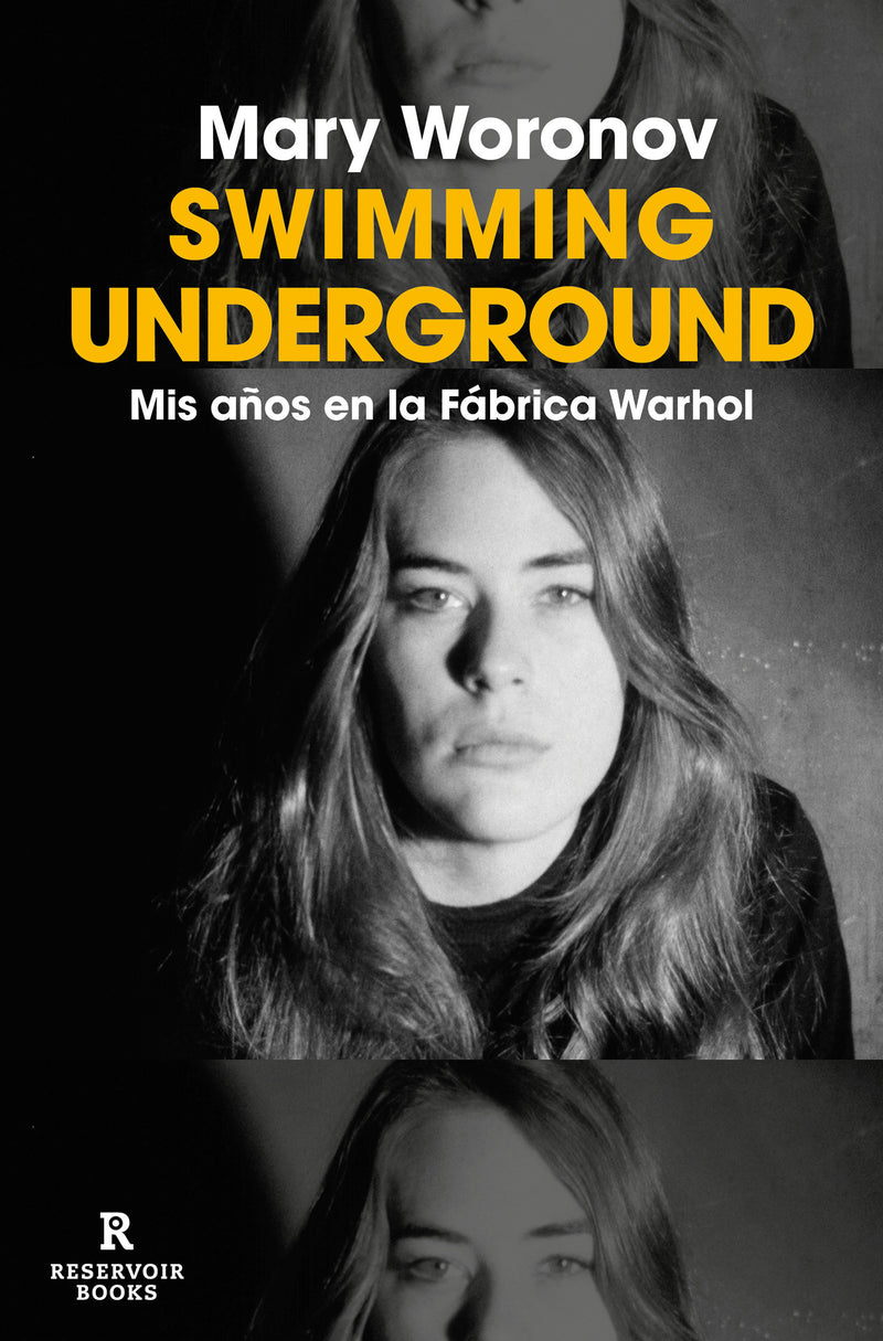 Swimming underground: Mis años en la Fábrica Warhol / Swimming Underground: My Years in the Warhol Factory