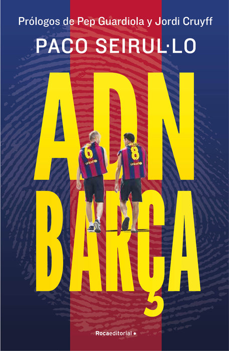 ADN BarÃ§a (Spanish Edition)