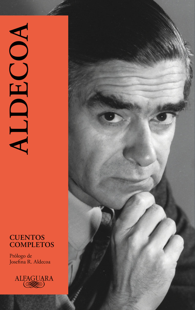 Cuentos completos. Ignacio Aldecoa / Complete Works. Ignacio Aldecoa