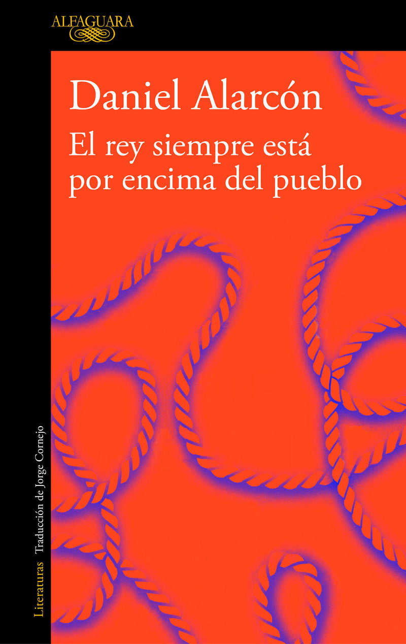 El rey siempre está por encima del pueblo / The Is Always Above The people: Stories