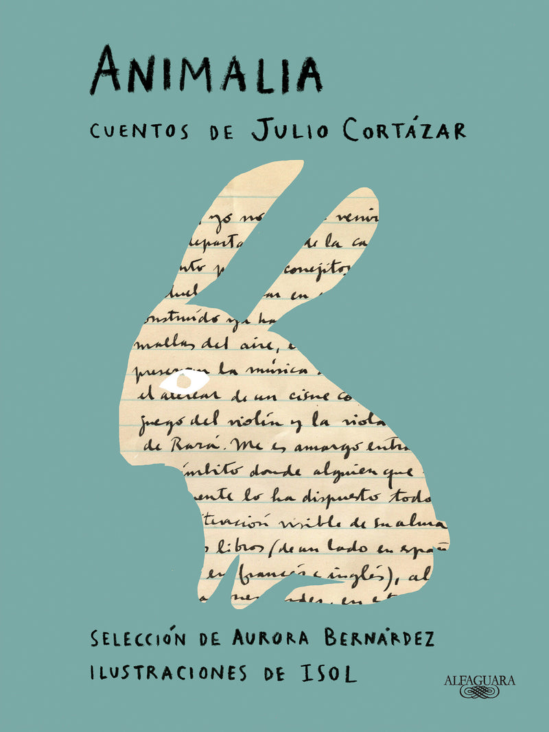Animalia. Cuentos de Julio Cortázar / Animalia. Short Stories by Julio Cortázar
