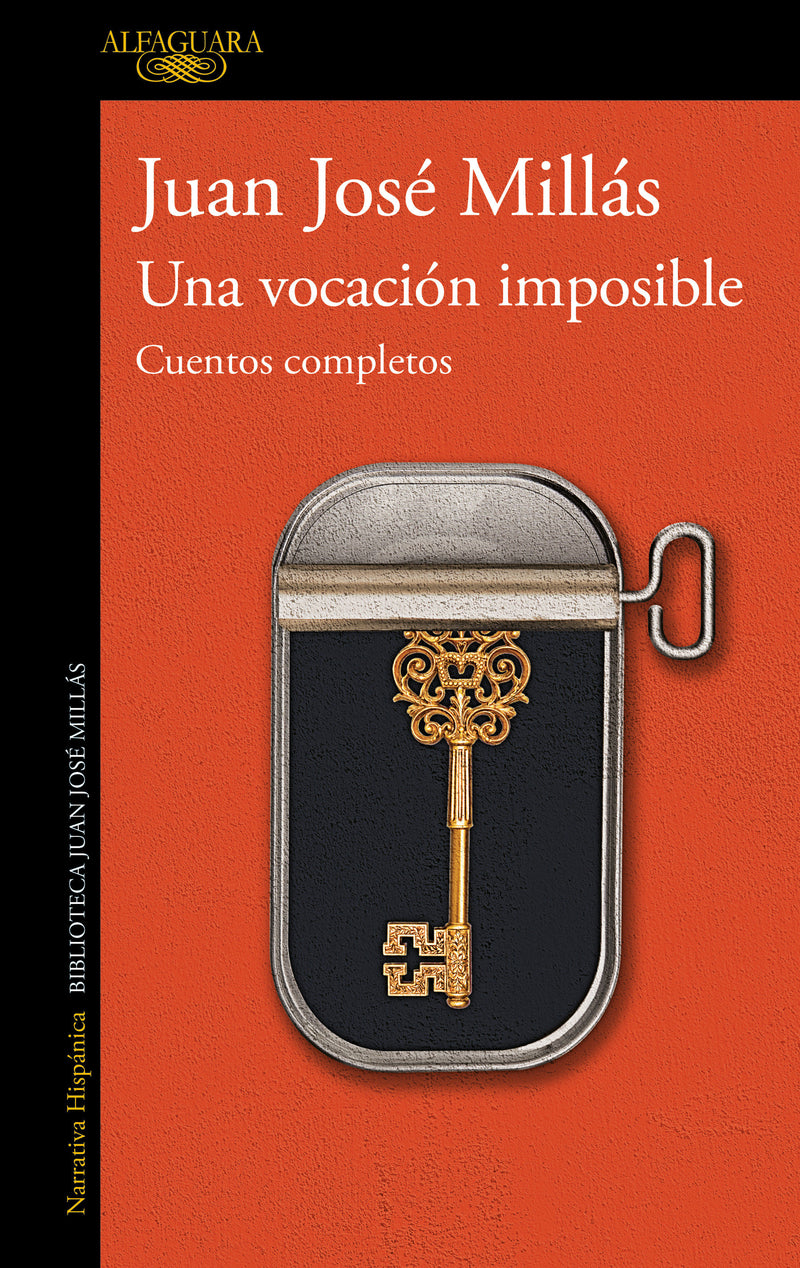 Una vocación imposible. Cuentos completos / An Impossible Vocation: Complete Stories