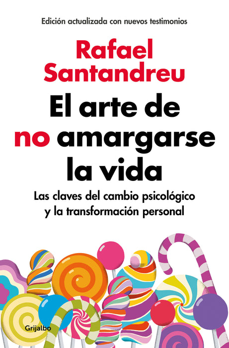 El arte de no amargarse la vida / The Art of Not Being Resentful