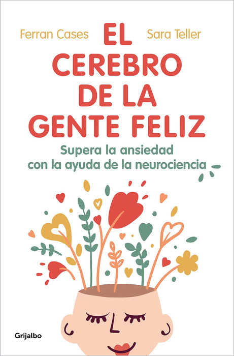 El cerebro de la gente feliz / The Brain of Happy People