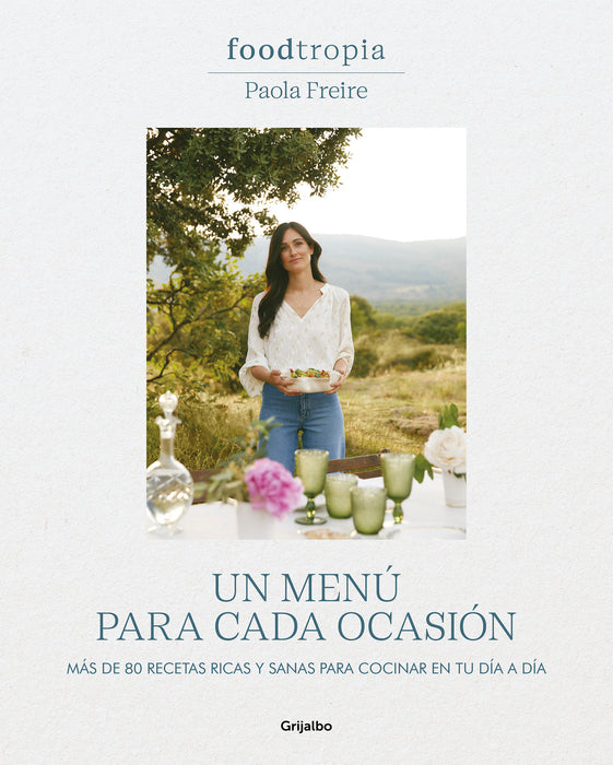 Foodtropia: Un menÃº para cada ocasiÃ³n / One Menu for Every Occasion