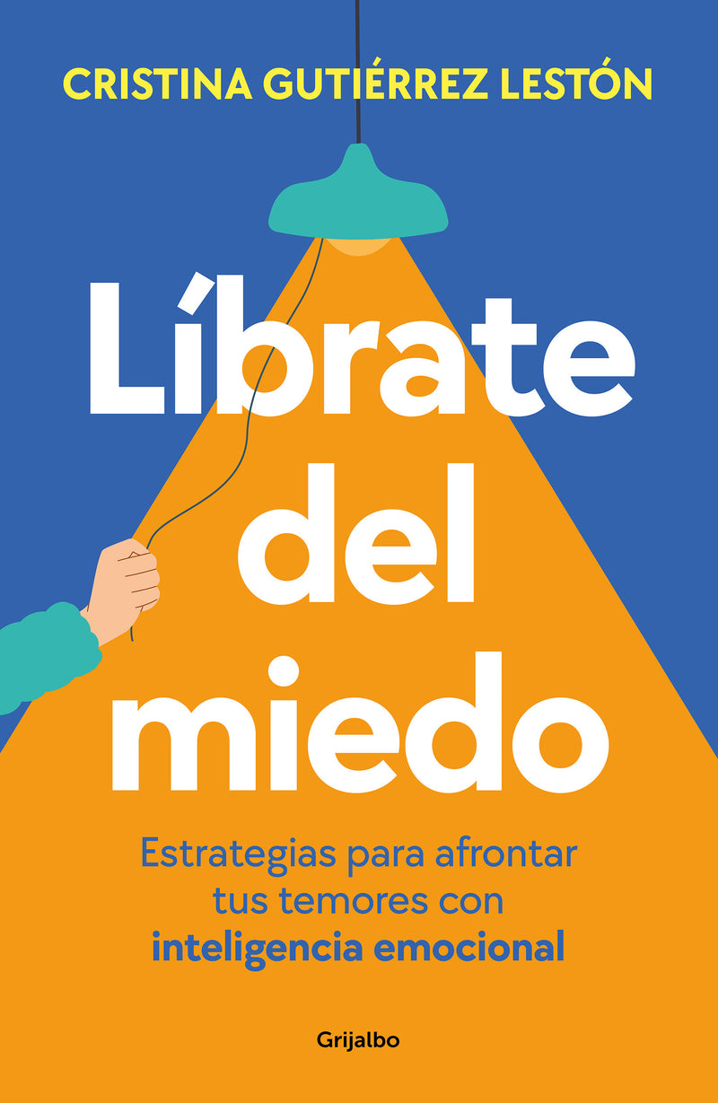 Líbrate del miedo / Rid Yourself of Your Fears