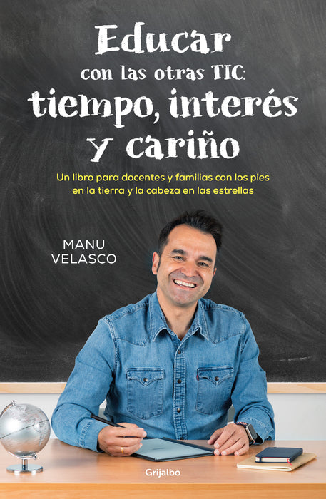 Educar con las otras TIC: tiempo, interÃ©s y cariÃ±o / Educate with the Other TICs : Time, Interest, and Caring