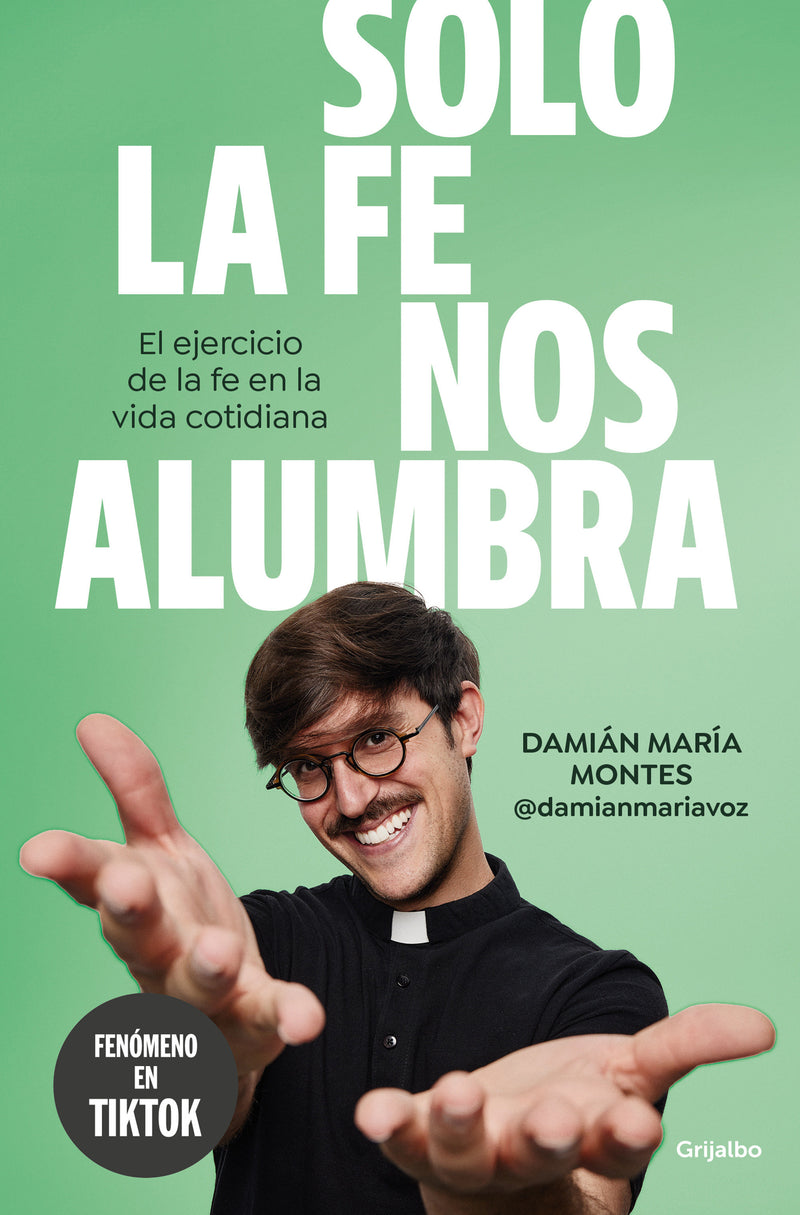 Solo la fe nos alumbra / Only Faith Will Light Our Path