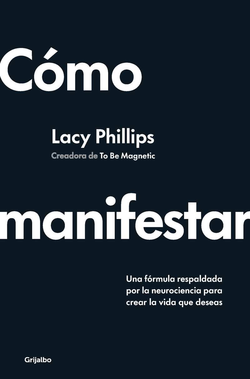 Cómo manifestar / How to Manifest