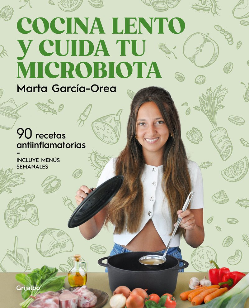 Cocina lento y cuida tu microbiota / Cook Slowly and Take Care of Your Microbiota