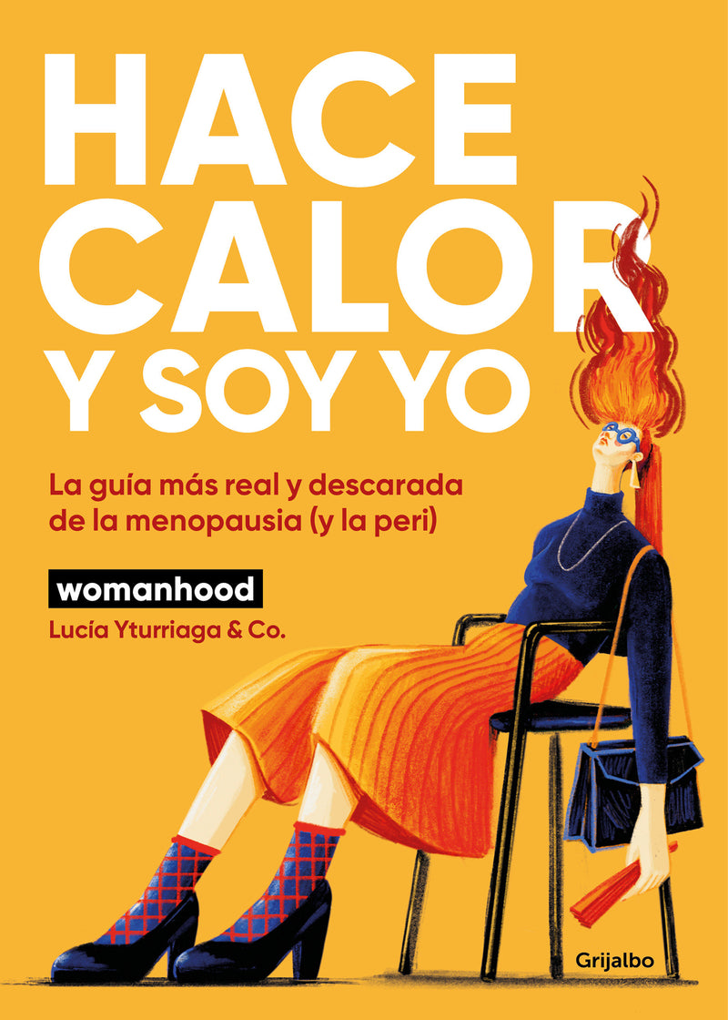 Hace calor y soy yo / It’s hot — and it’s because of me