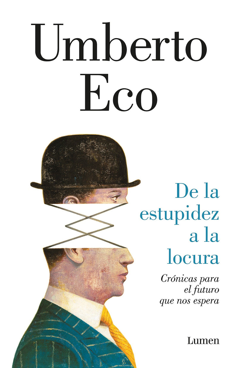 De la estupidez a la locura / From Stupidity to Insanity