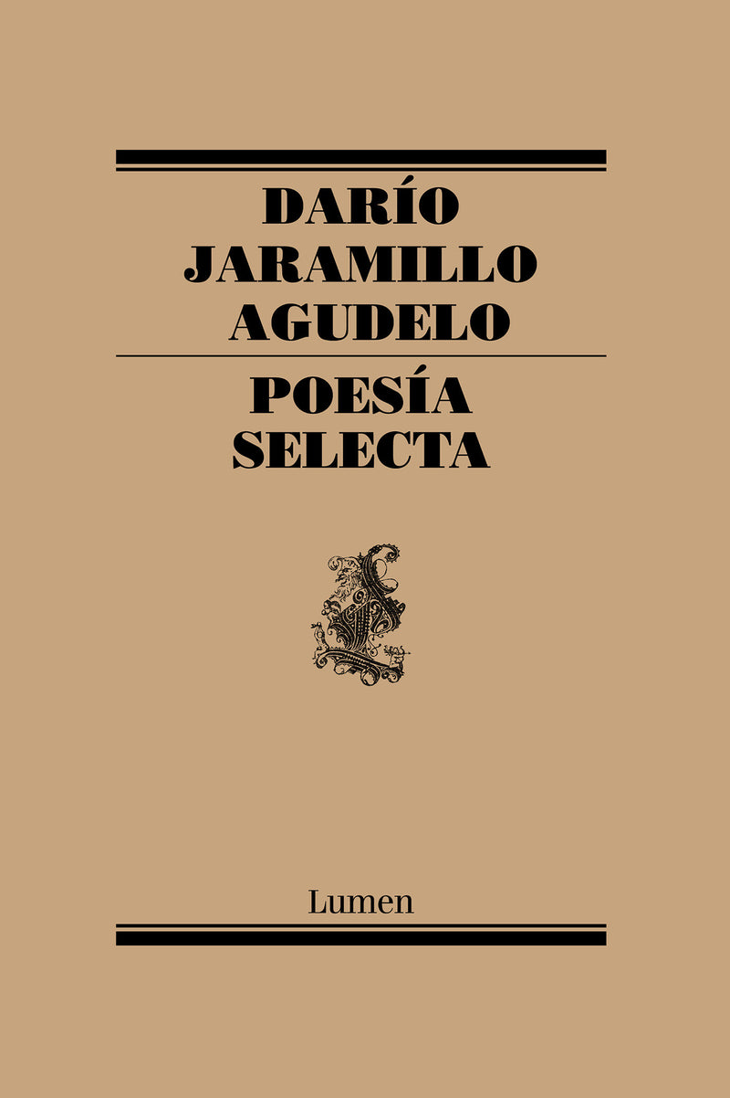 PoesÃ­a Selecta. DarÃ­o Jaramillo / Selective Poetry. Dario Jaramillo