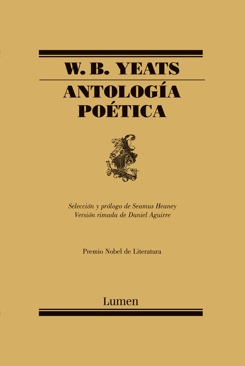 Antología Poética  / W.B. Yeats Poems Selected by Seamus Heaney