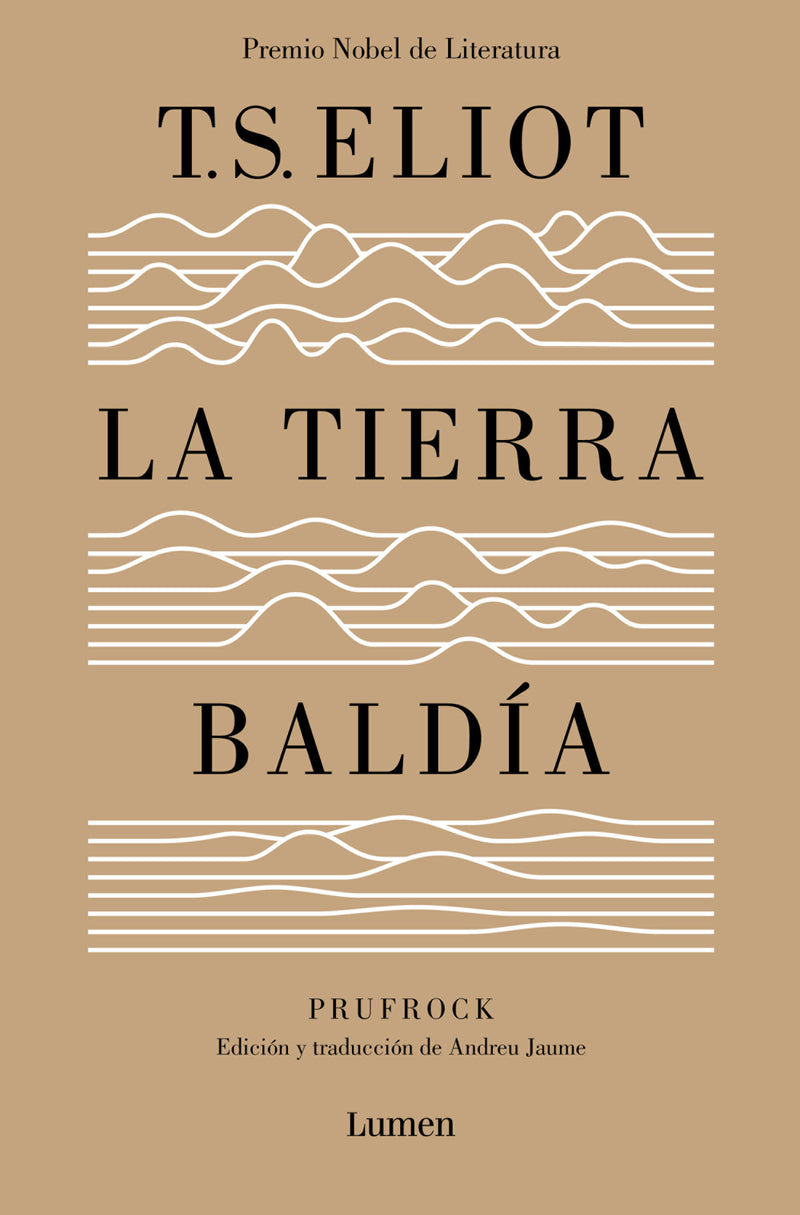 La tierra baldía (Edición especial del centenario) / The Waste Land (100 Anniver sary Edition)