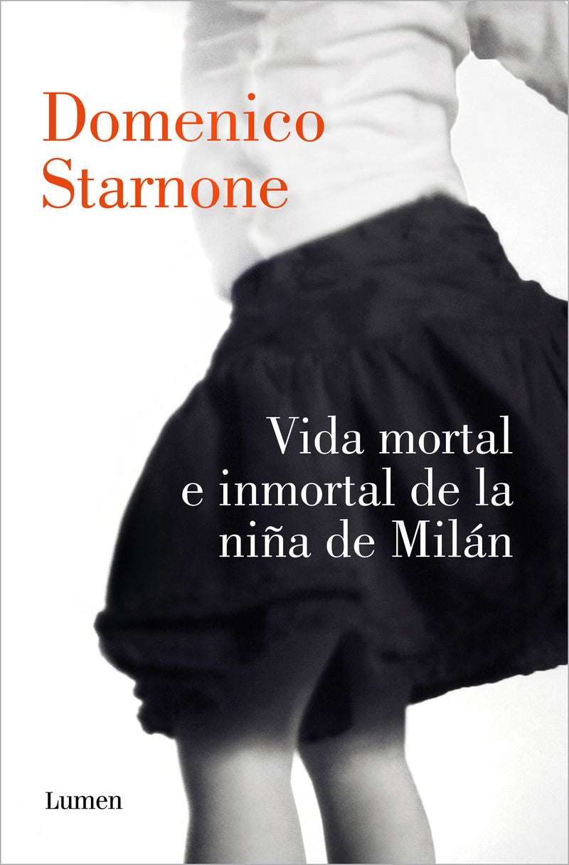 Vida mortal e inmortal de la niña de Milán / The Mortal and Immortal Life of the Girl From Milan