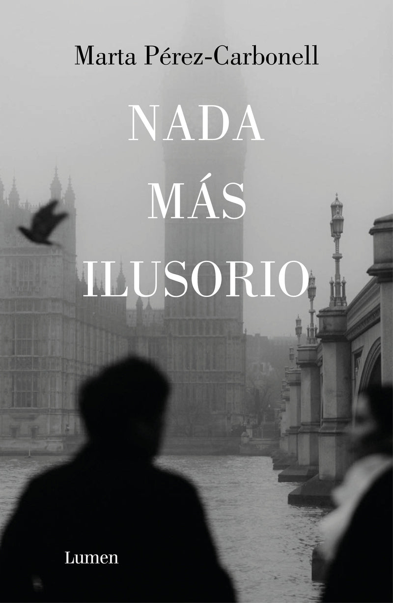 Nada más ilusorio / Nothing Is More Illusive