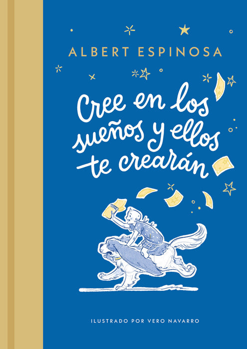 Cree en los sueÃ±os y ellos te crearÃ¡n / Believe in Dreams, and They Will Create You