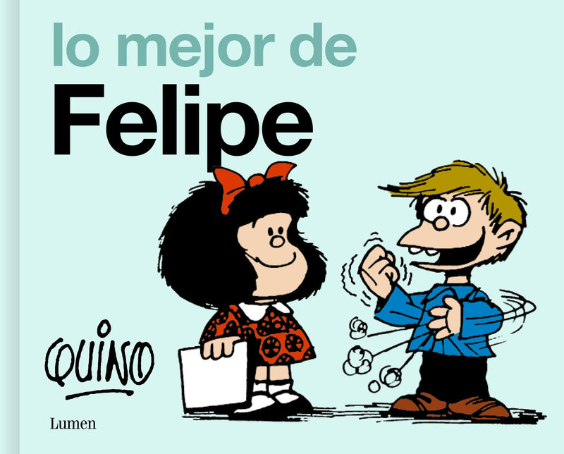 Lo mejor de Felipe / The Best of Felipe