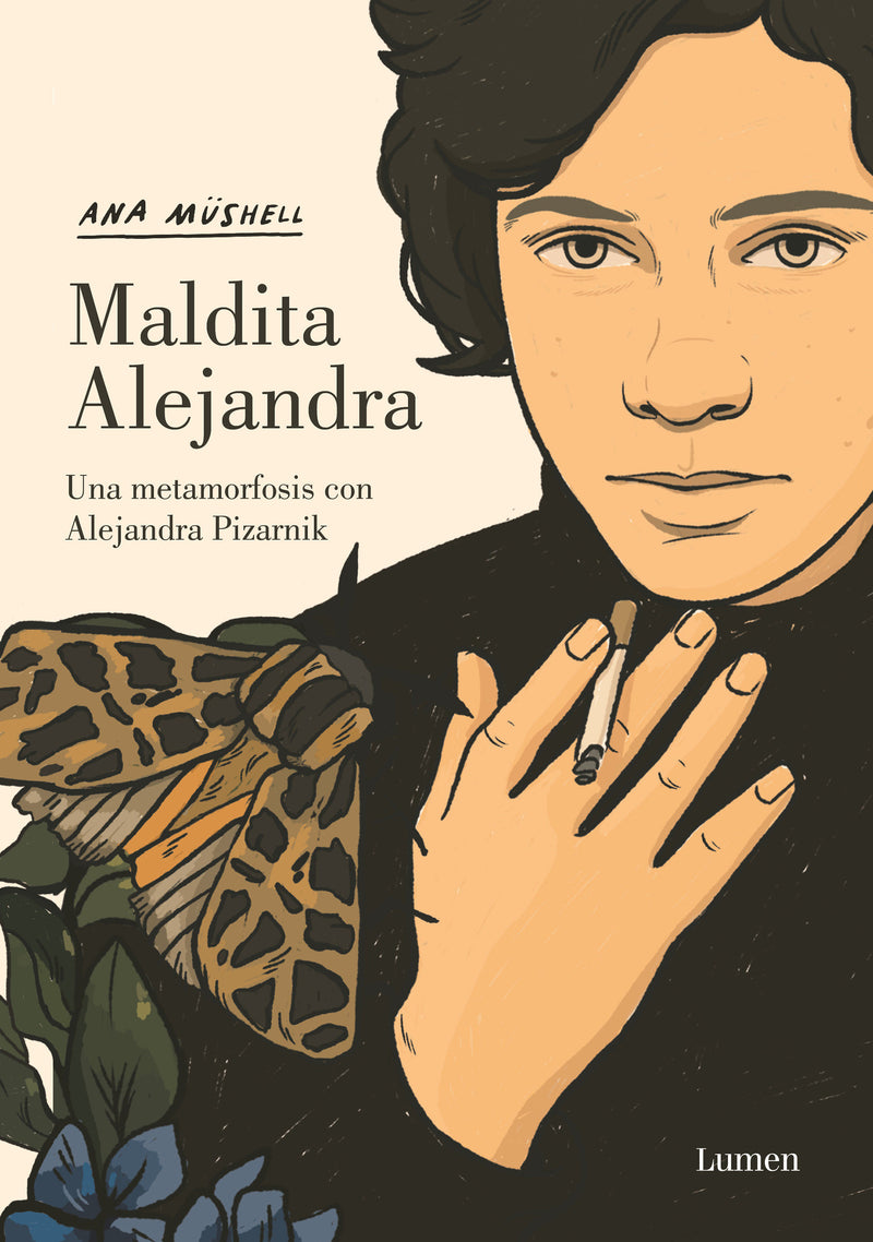 Maldita Alejandra. Una metamorfosis con Alejandra Pizarnik / Damn Alexandra. A Metamorphosis with Alejandra Pizarnik