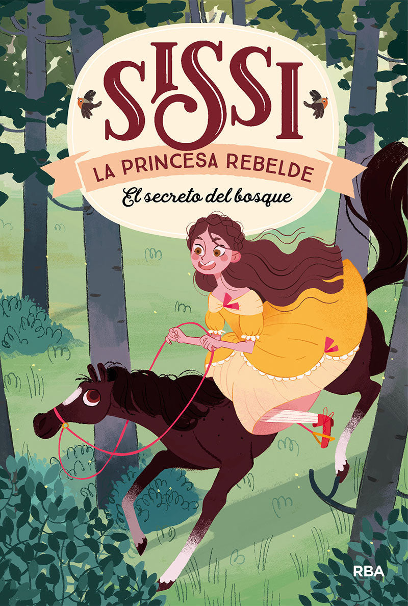 El secreto del bosque. Sissi, la princesa rebelde 1 / The Secret in the Forest