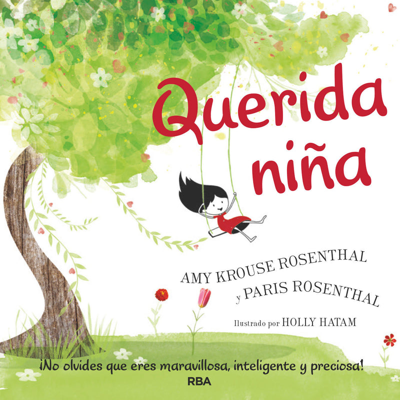 Querida niña / Dear Girl: A Celebration of Wonderful, Smart, Beautiful You!