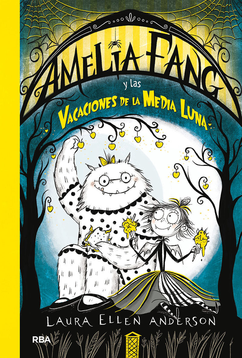 Amelia Fang y las vacaciones de media luna / Amelia Fang and the Half-Moon Holiday