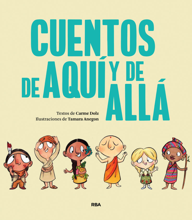 Cuentos de aquí y de allá / Stories from Here and There