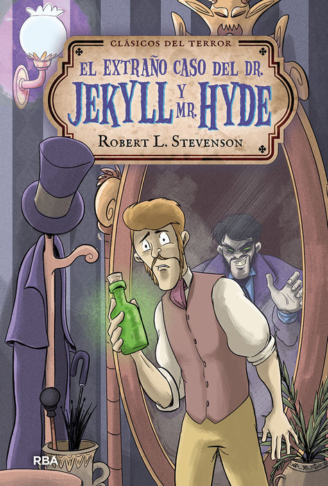 El extraÃ±o caso del Dr. Jekyll y Mr. Hyde / The Strange Case of Dr. Jekyll and Mr. Hyde