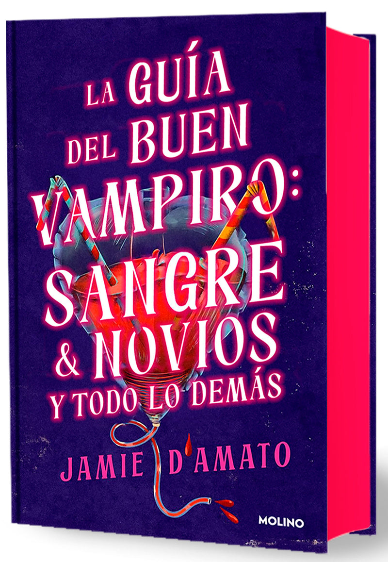 La guía del buen vampiro: sangre, novios y todo lo demás / The Good Vampire's Guide to Blood & Boyfriends