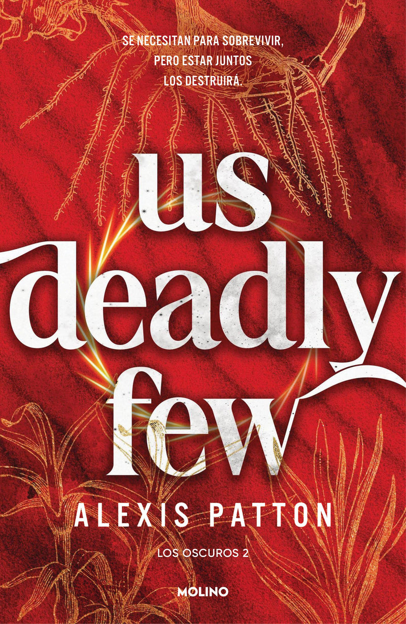 Us deadly few (Spanish Edition)