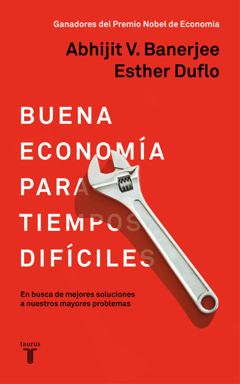 La buena economía para tiempos difíciles / Good Economics for Hard Times
