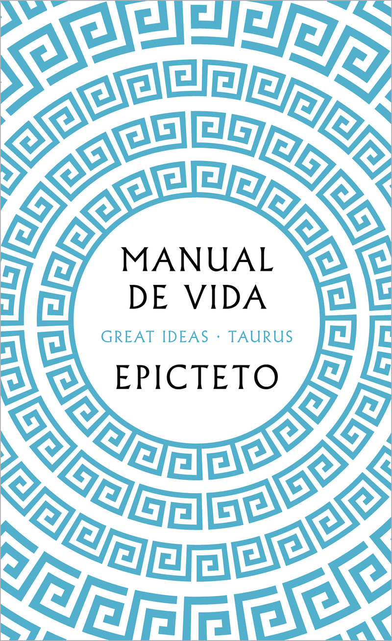 Manual de vida / Art of Living: The Classical Manual on Virtue, Happiness, and Effectiveness