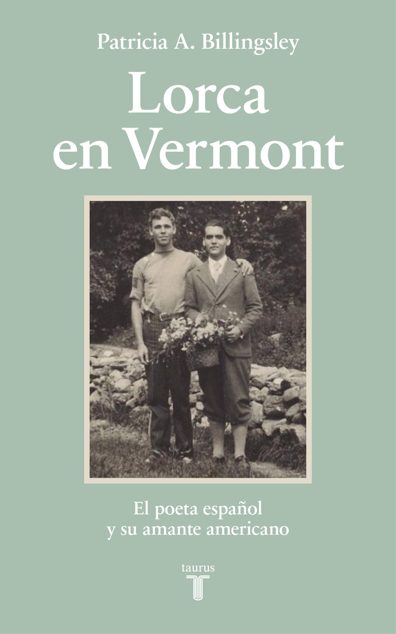 Lorca en Vermont / Lorca in Vermont: The Spanish Poet and His American Lover