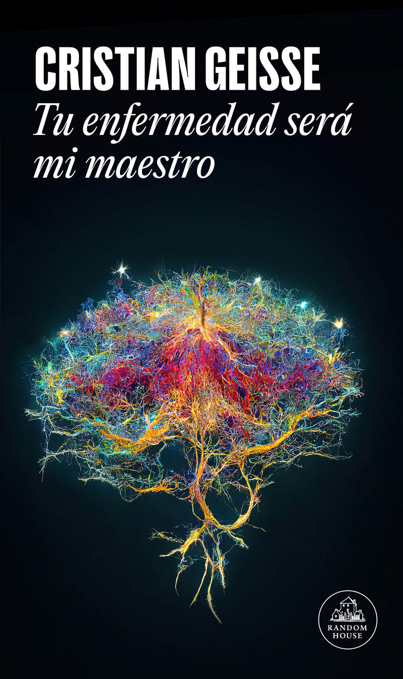 Tu enfermedad será mi maestro / Your Disease Will Teach Me