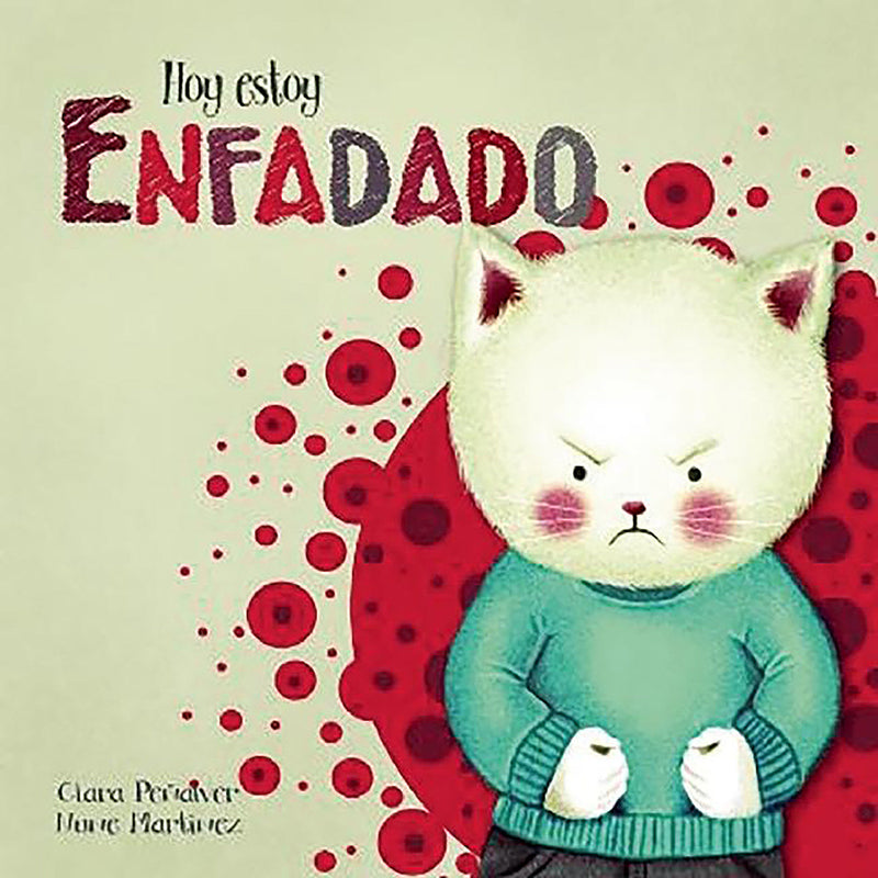 Hoy estoy... Enfadado / Today I'm Angry