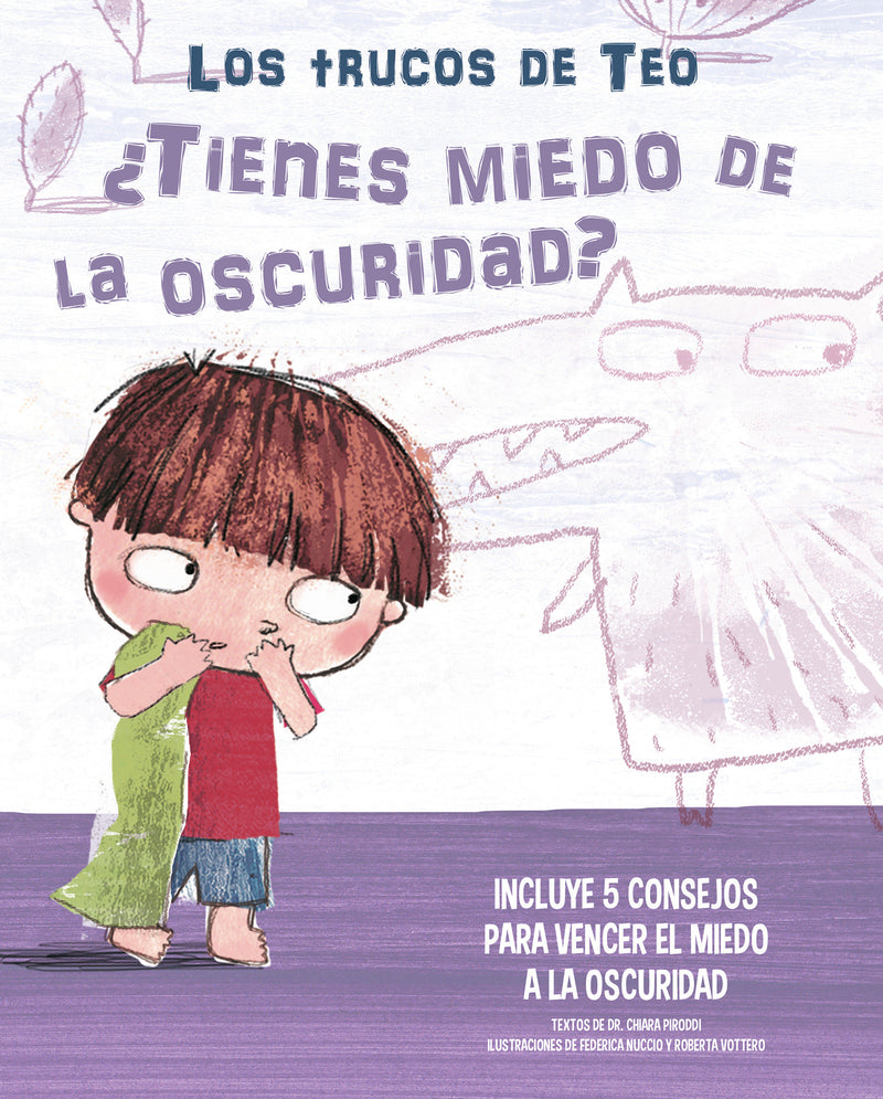 ¿Tienes miedo a la oscuridad?: Incluye 5 consejos para vencer el miedo a la oscuridad / Are You Afraid of the Dark?