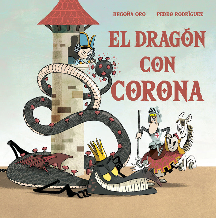 El dragÃ³n con corona / The Dragon with a Crown