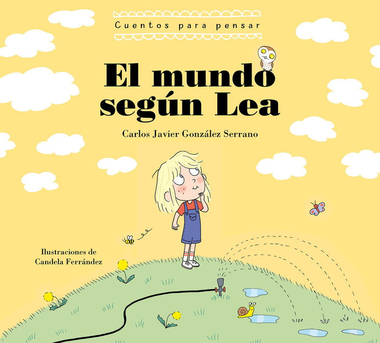 El mundo segÃºn Lea. Cuentos para pensar / The World According to Lea. Stories to  Think About