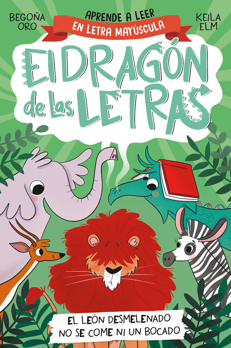 PHONICS IN SPANISH - El león desmelenado no se come ni un bocado / The Dishevele d Lion Does Not Eat a  Single Bite. The Letters Dragon 2