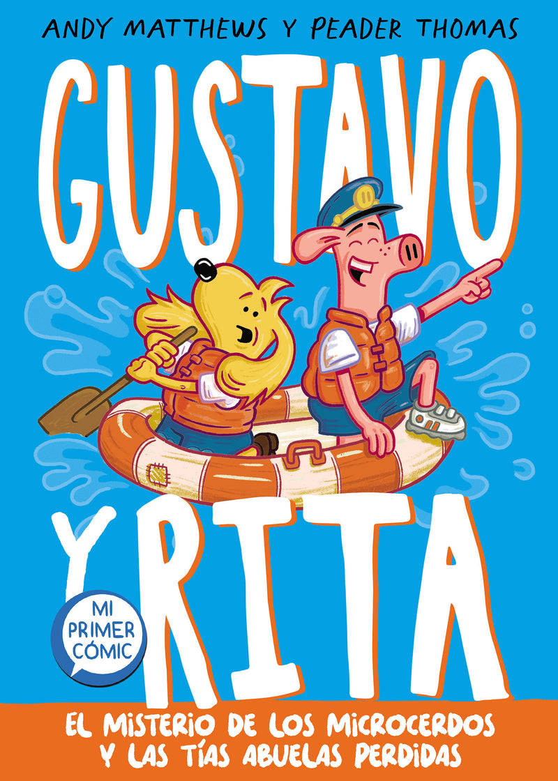 El misterio de los microcerdos y las tías abuelas perdidas / Gustav & Henri Tiny Aunt Island