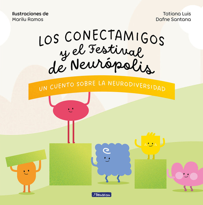 Los Conectamigos y el Festival de NeurÃ³polis / The Connecting Friends and the Fe stival of Neuropolis